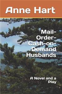 Mail-Order-Cash-On-Demand Husbands
