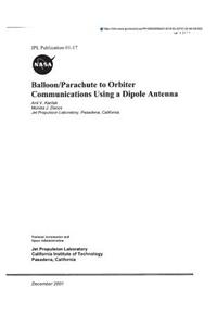 Balloon/Parachute to Orbiter Communications Using a Dipole Antenna