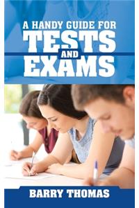 Handy Guide for Tests and Exams