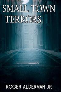 Small Town Terror's