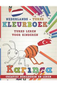 Kleurboek Nederlands - Turks I Turks Leren Voor Kinderen I Creatief Schilderen En Leren