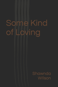 Some Kind of Loving