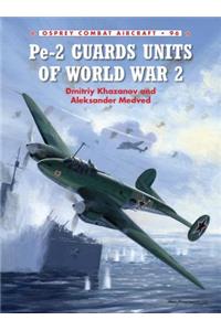 Pe-2 Guards Units of World War 2
