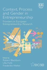 Context, Process and Gender in Entrepreneurship