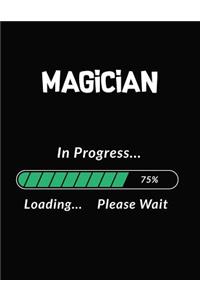 Magician in Progress Loading Please Wait