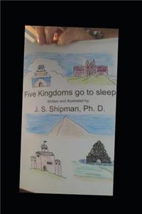 Five Kingdoms go to sleep