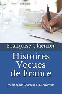 Histoires Vécues de France