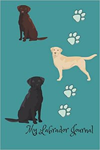 My Labrador Journal