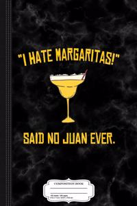 Margarita Funny Cinco de Mayo Composition Notebook