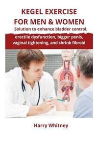 Kegel Exercise for Men & Women