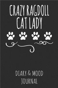 Crazy Ragdoll Cat Lady