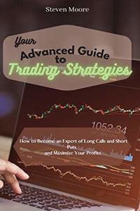 Your Advanced Guide to Trading Strategies