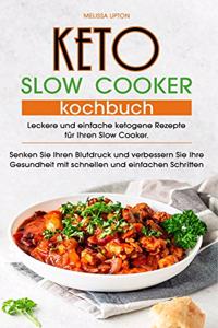 Keto Slow Cooker Kochbuch