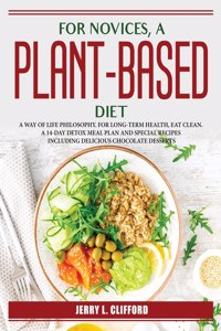 For novices, a plant-based diet