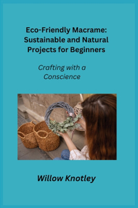 Eco-Friendly Macrame