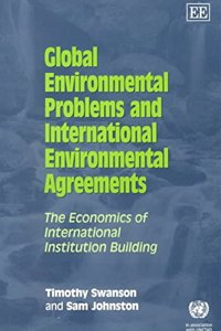 Global Environmental Problems and International Environmental Agreements