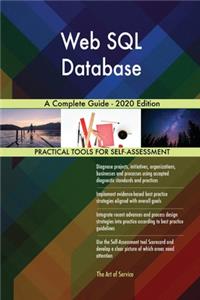 Web SQL Database A Complete Guide - 2020 Edition