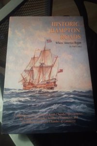 Historic Hampton Roads: Where America Began