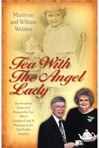 Tea with the Angel Lady