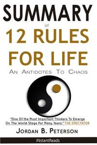 Summary of 12 Rules for Life: An Antidote to Chaos