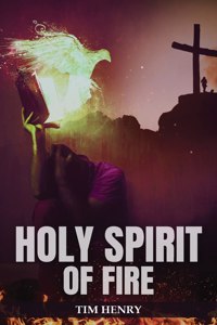 Holy Spirit of Fire