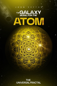 The Galaxy Model for the Atom