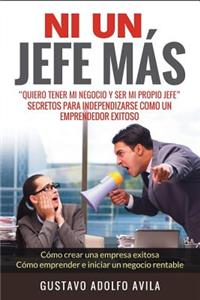 Ni Un Jefe M