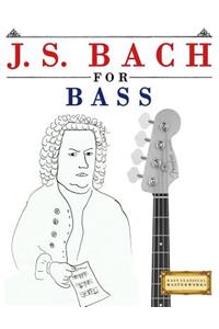 J. S. Bach for Bass: 10 Easy Themes for Bass Guitar Beginner Book