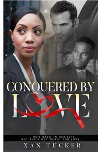 Conquered by Love: Volume 2 (The Love Series)