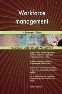 Workforce management: A Practical Guide