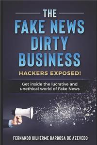 Fake News Dirty Business