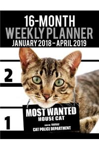 2018-2019 Weekly Planner - Most Wanted House Cat