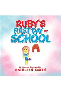Ruby's First Day of School