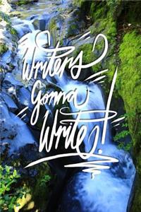 Writers Gonna Write