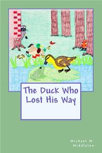 Duck Who Lost His Way