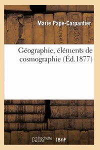 Géographie, Éléments de Cosmographie