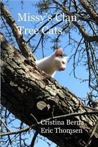 Missy's Clan - Tree Cats