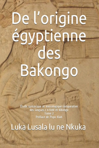 De l'origine égyptienne des Bakongo
