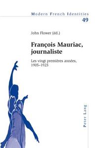 François Mauriac, Journaliste