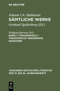 Sämtliche Werke, Band 1, Trauerspiele I