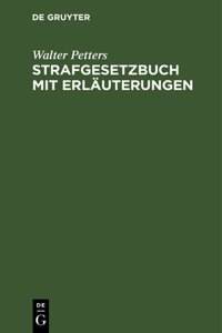 Strafgesetzbuch Mit Erläuterungen