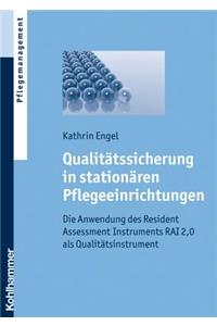 Qualitatssicherung in Stationaren Pflegeeinrichtungen