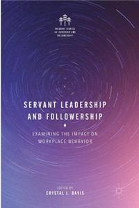 Servant Leadership and Followership