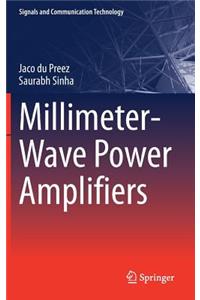 Millimeter-Wave Power Amplifiers