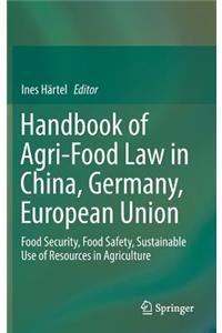 Handbook of Agri-Food Law in China, Germany, European Union