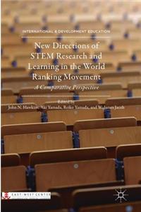 New Directions of Stem Research and Learning in the World Ranking Movement