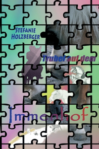 Trubel auf dem Immenhof