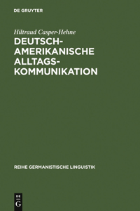 Deutsch-amerikanische Alltagskommunikation