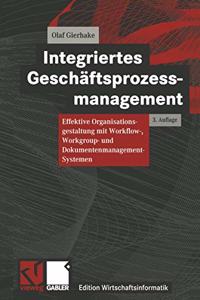 Integriertes Geschaftsprozessmanagement