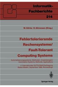 Fehlertolerierende Rechensysteme / Fault-Tolerant Computing Systems